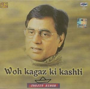 Woh Kagaz Ki Kashti-Jagjit Singh: Chitra Singh, Jagjit Singh, Chitra ...