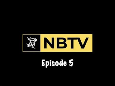 NBTV Episode 5 - YouTube