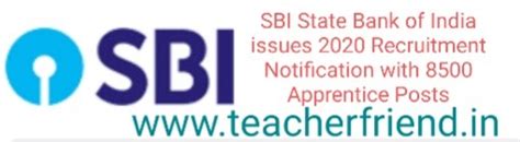 SBI State Bank of India issues 2020 Recruitment Notification with 8500 ...