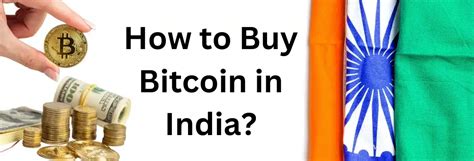 How to Buy Bitcoin in India: A Step-by-Step Guide for 2024