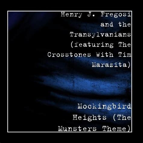 Mockingbird Heights : Henry J. Fregosi and the Transylvanians ...