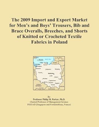 The 2009 Import and Export Market for Men's and Boys' Trousers, Bib and ...