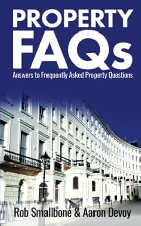Buy Property FAQs: Answers to Frequently Asked Property Questions Book ...