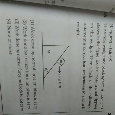 (16. The whole wedge and block system is moving atheshown in the figure ...