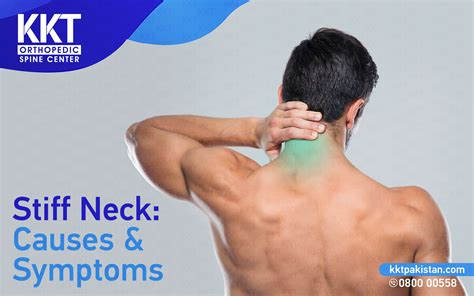 Stiff Neck: Causes & Symptoms: - KKT Orthopedic Spine Center
