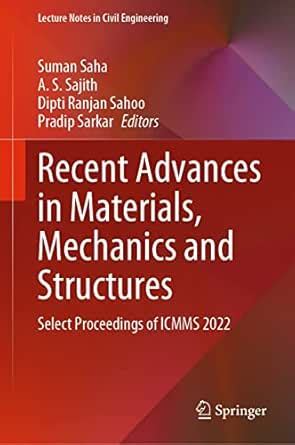 Recent Advances in Materials, Mechanics and Structures: Select ...