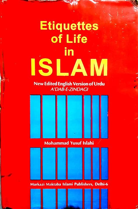 Etiquettes of life in Islam : Mohammad Yusuf Islahi: Amazon.in: Books