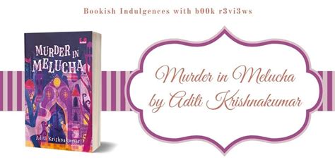 #BookReview :: Murder In Melucha by Aditi Krishnakumar - @aditikkumar ...