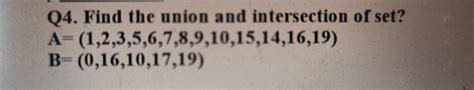 Find the union and intersection of set? A=(1,2,3,5,6,7,8,9,10,15,14,16 ...