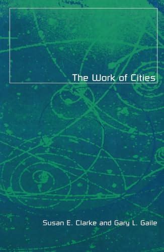 Buy Work Of Cities: Volume 1 (Globalization and Community) Book Online ...