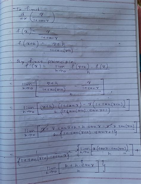 find the derivative of y= x/1+tanx using first principle - Brainly.in