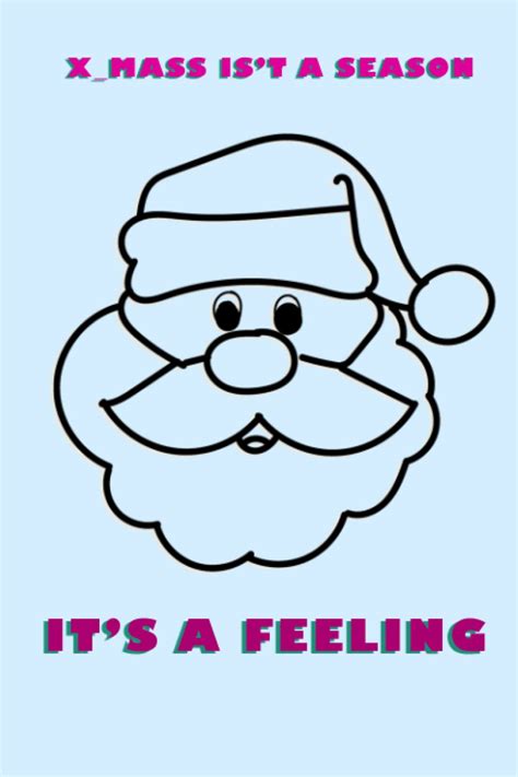 Buy X-mass is't a season, it's a feeling: X-mass is't a season, it's a ...