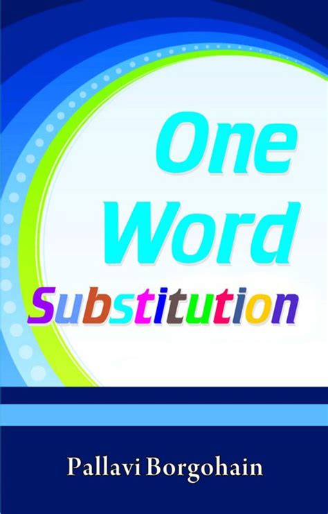 One Word Substitution: Improving Your Vocabulary Made Easy” eBook ...