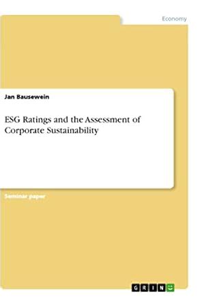 Buy ESG Ratings and the Assessment of Corporate Sustainability Book ...