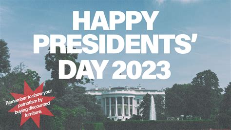 Happy Presidents' Day 2023. Remember to show your patriotism by buying ...