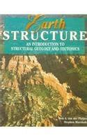 Buy Earth Structure: An Introduction To Structural Geology And ...
