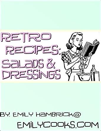 Retro Recipes: Salads & Dressings eBook : Hambrick, Emily: Amazon.in ...