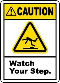 Safety Sign FOAMBOARD | Caution - Watch Your Step | 254 MM X 165 MM ...