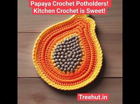Papaya Crochet Potholders, Kitchen Crochet Projects
