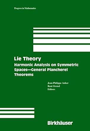 Buy Lie Theory: Harmonic Analysis on Symmetric Spaces – General ...