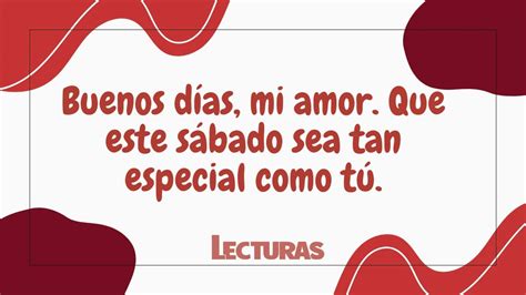 ¡Feliz sábado! 86 frases de buenos días para disfrutar al máximo el fin ...
