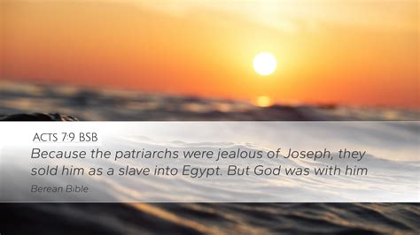 Acts 7:9 BSB Desktop Wallpaper - Because the patriarchs were jealous of ...