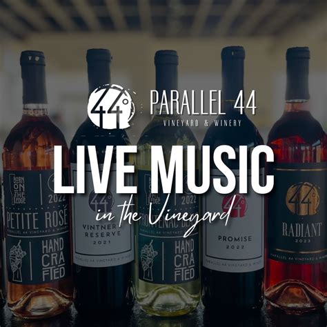 July Live Music at Parallel 44! - Parallel 44 Vineyard & Winery