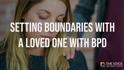 Setting Boundaries with a Loved One with BPD