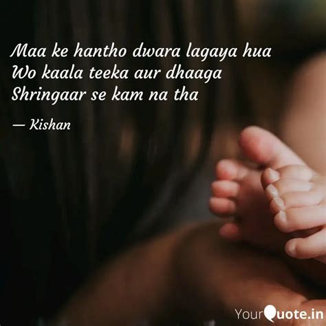 Maa ke hantho dwara lagay... | Quotes & Writings by Kishan Kashyap ...