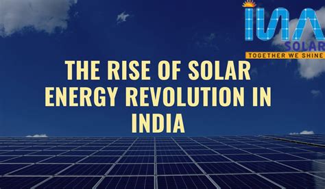 The Rise of Solar Energy Revolution in India
