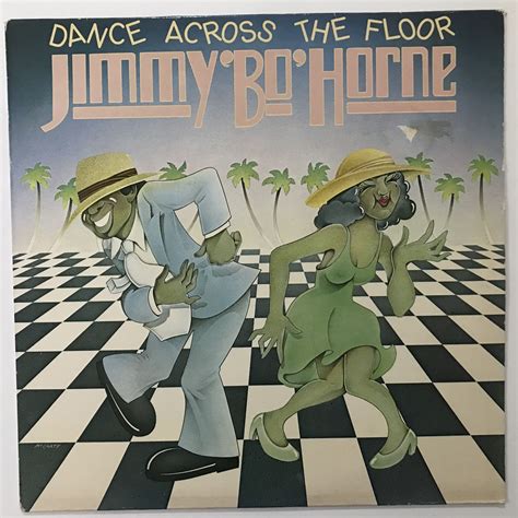 Jimmy ''Bo'' Horne – Dance Across The Floor Plak, CD, DVD Satın Al