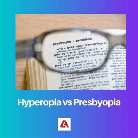 Hyperopia vs Presbyopia: Difference and Comparison
