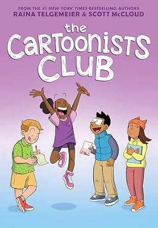 The Cartoonists Club : Telgemeier, Raina, McCloud, Scott: Amazon.in: Books