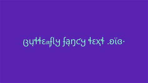 Butterfly Fancy Text Generator 🦋 copy and paste