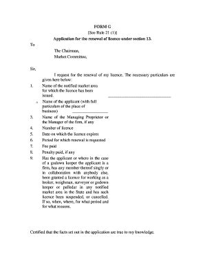 FORM G See Rule 21 (1) Application For The Renewal Of Licence Under ...