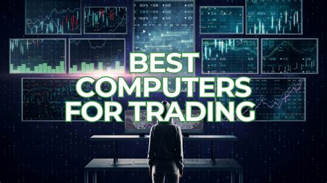 Best Trading Computer 的图像结果