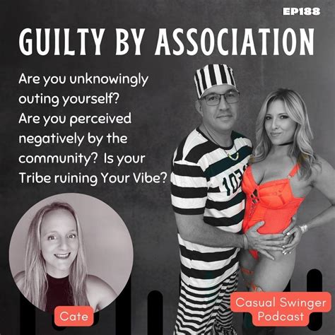 Guilty By Association In The Swingers Lifestyle - Wanderlust Swingers ...