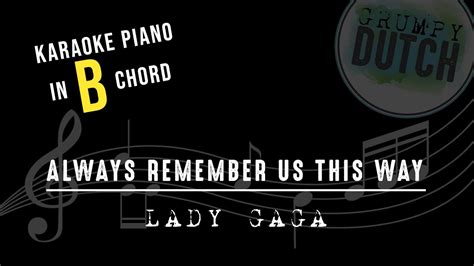 Always Remember Us This Way Chords : Always Remember Us This Way - Lady ...