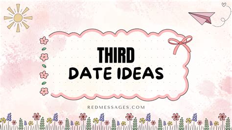 25 Third Date Ideas That Are Fun & Memorable - Red Messages
