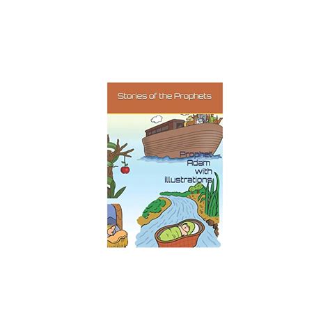 Buy Stories of the Prophets: Prophet Adam with illustrations Paperback ...