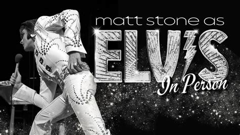 Matt Stone As “ELVIS: In Person” Live In Naples, FL, Giuseppe and the ...
