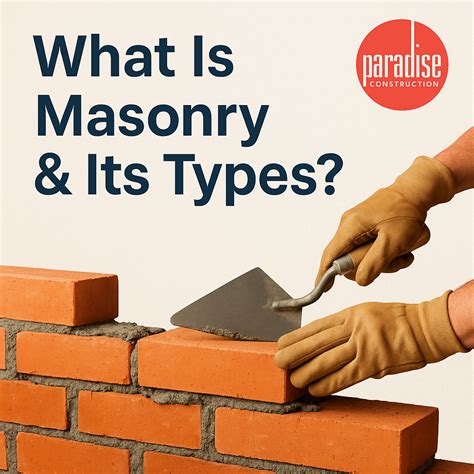 What is Masonry? - Paradise Construction