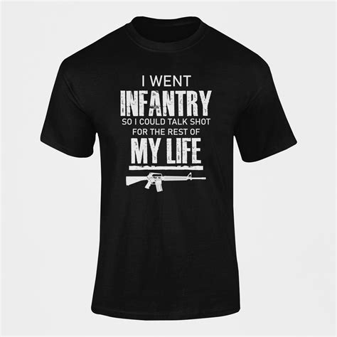Men's Army T-shirt | Army | I Went Infantry So I Could Talk Shot for ...
