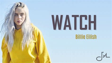 Watch - Billie Eilish (Lyrics) - YouTube