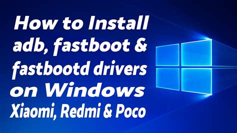 Install Redmi Note 4 Fastboot Driver 的图像结果