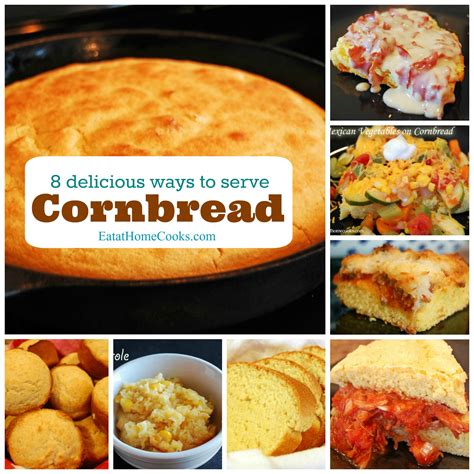 8 Ways to Serve Cornbread (plus one!) - Eat at Home