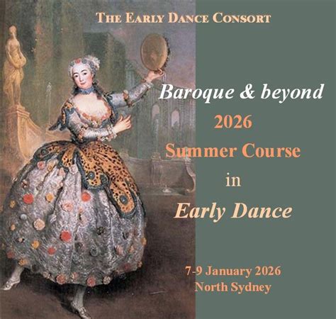 The Early Dance Consort Summer Course in Early Dance January 7-9, 2026 ...
