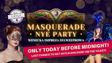 MASQUERADE NEW YEARS PARTY // SYLWESTER, Layla Lounge Bar, Krakow, 31 ...