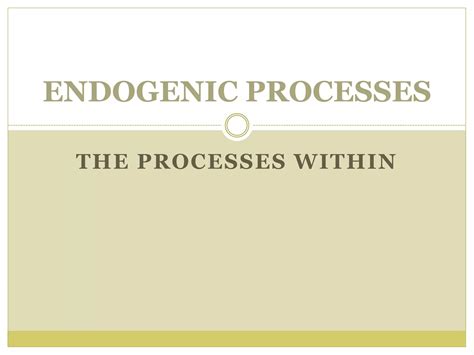 Examples of Endogenic Process 的图像结果