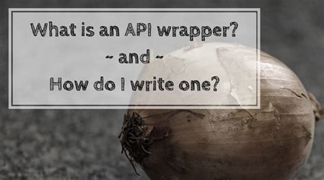 Image result for API Wrapper